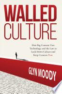Libro Walled Culture