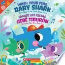 Wash Your Fins, Baby Shark / Lávate las aletas, Bebé Tiburón
