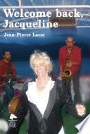 Welcome back Jacqueline