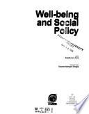Well-being and Social Policy