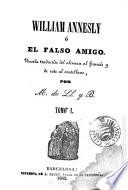 William Annesly, ó, El falso amigo