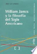 William James y la filosofía del siglo americano