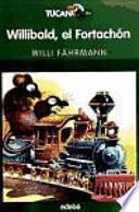 Willibald el Fortachón