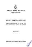 Wilson Ferreira Aldunate, estadista y parlamentario