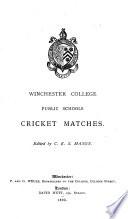 Winchester college public schools cricket matches. Ed. by C.E.S. Mason