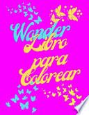 Wonder Libro para Colorear