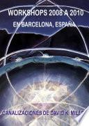 WORKSHOPS EN ESPA„A 2008 -2010