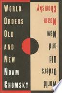 World Orders, Old and New