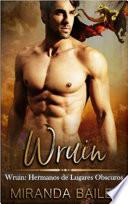 Wruin: Hermanos de Lugares Obscuros