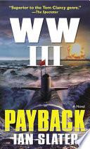 WW III: Payback
