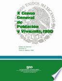 X Censo General de Población y Vivienda, 1980. Estado de Guerrero. Volumen II, tomo 12