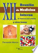 XII Reunión de medicina interna de Talavera de la Reina y otros temas
