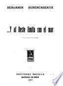 Y al oeste limita con el mar