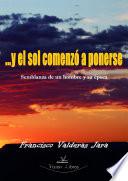 ... Y el sol comenzó a ponerse