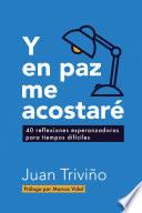 Y en paz me acostaré