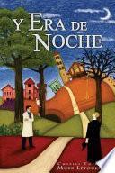 Y Era de Noche