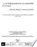 --y la independencia se consolidó en el mar