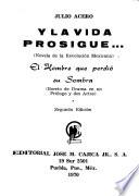 Y la vida prosigue ...