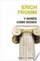 Y seréis como dioses