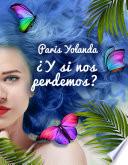 ¿Y si nos perdemos?
