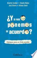 ¿Y si nos ponemos de acuerdo?