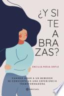 ¿Y si te abrazas?