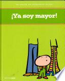 Ya Soy Mayor