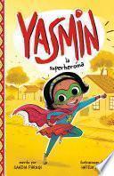 Yasmin La Superheroína