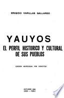 Yauyos en el perfil histórico y cultural de sus pueblos