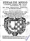 Ydeas de Apolo y dignas tareas del ocio cortesano