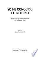 Yo he conocido el infierno