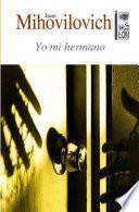 Yo mi hermano