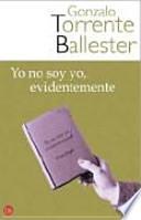 Yo no soy yo, evidentemente