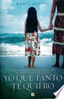 Yo Que Tanto Te Quiero