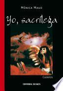 Yo, sacrílega