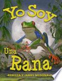 Yo Soy una Rana