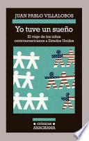 Yo tuve un sueño