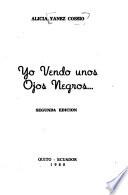 Yo vendo unos ojos negros ...