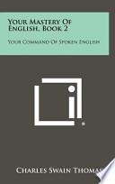 Your Mastery of English, Book