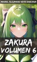 ZAKURA: Volúmen 6: La hermandad de las pecadoras. (Novela ligera)