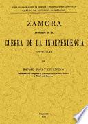 ZAMORA EN TIEMPO DE LA GUERRRA DE LA INDEPENDENCIA