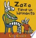 Zaza tiene un hermanito