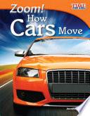 ¡Zoom! Cómo funcionan los carros (Zoom! How Cars Move) 6-Pack